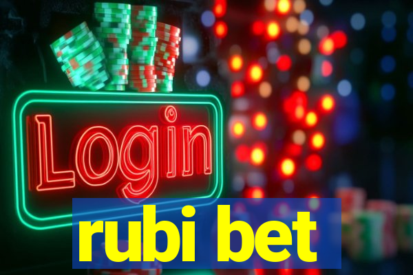 rubi bet